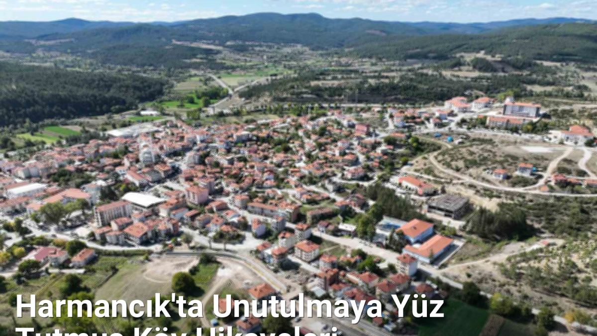Harmancık'ta Unutulmaya Yüz Tutmuş Köy Hikayeleri - bursakoyleri.net.tc